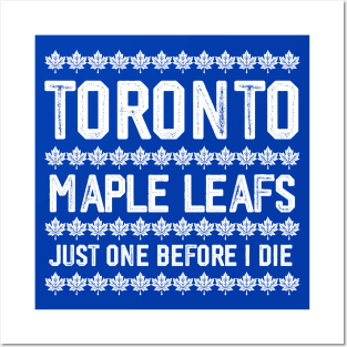 Maple Leafs - Just One Before I Die Posters and Art